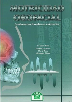 MOTRICIDAD OROFACIAL VOL. 1 | 9788497274777 | SUSANIBAR CHÁVEZ, FRANKLIN