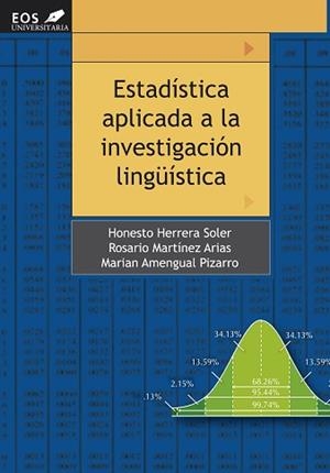 ESTADISTICA APLICADA A LA INVESTIGACION LINGUISTICA | 9788497274302 | HERRERA SOLER, HONESTO / MARTÍNEZ ARIAS, ROSARIO