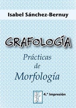 GRAFOLOGIA. PRACTICAS DE MORFOLOGIA | 9788497271219 | SÁNCHEZ-BERNUY, ISABEL