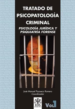 TRATADO DE PSICOPATOLOGIA CRIMINAL (2 VOLS.) | 9788497275095 | POZUECO ROMERO, JOSÉ MANUEL
