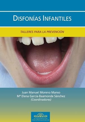 DISFONIAS INFANTILES | 9788497273480 | MORENO MANSO, JUAN MANUEL / GARCÍA-BAA, Mª ELENA