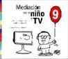 MEDIACION ENTRE NIÑO Y TV | 9788497271837 | MARTINEZ