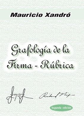GRAFOLOGIA DE LA FIRMA-RUBRICA | 9788497270458 | XANDRÓ, MAURICIO