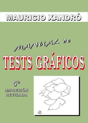 MANUAL DE TEST GRAFICOS | 9788497271684 | XANDRÓ, MAURICIO