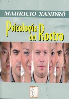 PSICOLOGIA DEL ROSTRO | 9788497272766 | XANDRÓ, MAURICIO