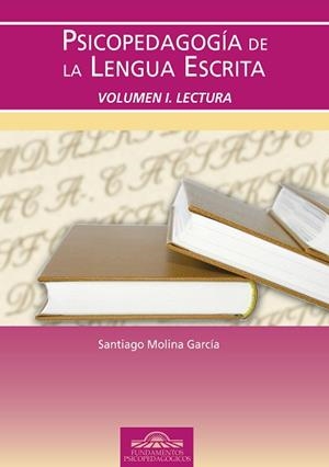 PSICOPEDAGOGIA DE LA LENGUA ESCRITA - I | 9788497272681 | MOLINA