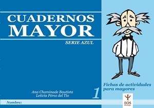 CUADERNOS MAYOR. SERIE AZUL 1 | 9788497271622 | PEREZ