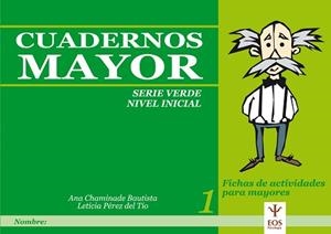 CUADERNOS MAYOR. SERIE VERDE. INICIAL 1 | 9788497271639 | PEREZ