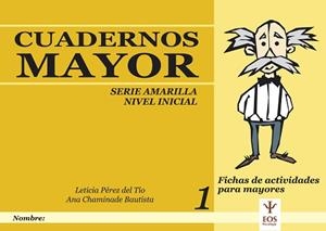 CUADERNOS MAYOR.SERIE AMARILLA. INICIAL 1 | 9788497271646 | PEREZ