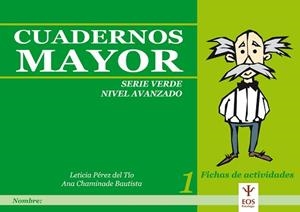 CUADERNOS MAYOR.SERIE VERDE. AVANZADO 1 | 9788497271455 | PEREZ