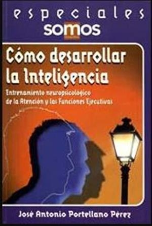 COMO DESARROLLAR LA INTELIGENCIA | 9788493343743 | PORTELLANO