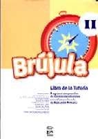 BRUJULA 2 - LIBRO TUTORIA | 9788497270953 | Y OTROS/DELGADO, J. A.