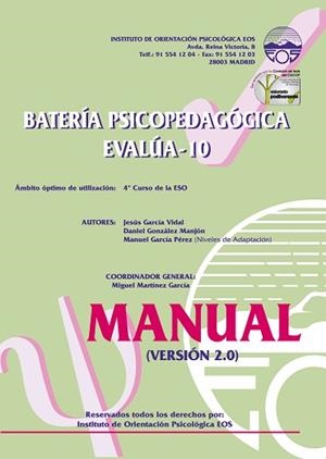 BATERIA PSICOPEDAGOGICA EVALUA - 10 (MANUAL) | 9788489967830 | GARCÍA VIDAL, JESÚS/GONZÁLEZ MANJÓN, DANIEL/GARCÍA ORTIZ, BEATRIZ