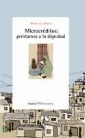 MICROCRÉDITOS: PRÉSTAMOS A LA DIGNIDAD | 9788498882650 | ABAD, MARCELO