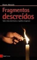 FRAGMENTOS DESCREÍDOS | 9788498882711 | BENSAÏD, DANIEL