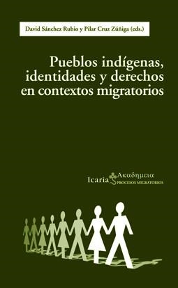 PUEBLOS INDIGENAS, IDENTIDADES Y DERECHOS | 9788498883756 | SÁNCHEZ RUBIO, DAVID