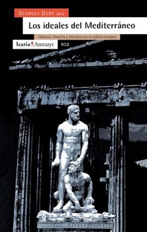 IDEALES DEL MEDITERRÁNEO, LOS | 9788474263107 | DUBY, GEORGES