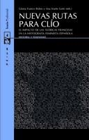 NUEVAS RUTAS PARA CLÍO | 9788498880588 | FRANCO RUBIO, GLORIA A.
