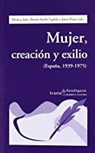 MUJER, CREACIÓN Y EXILIO | 9788498881028 | JATO, M