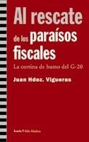 RESCATE DE LOS PARAÍSOS FISCALES, AL | 9788498880991 | HERNANDEZ VIGUERAS, JUAN