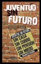 JUVENTUD SIN FUTURO | 9788498883565 | JUVENTUD SIN FUTURO