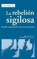REBELIÓN SIGILOSA, LA | 9788498883091 | LANGLE DE PAZ, TERESA