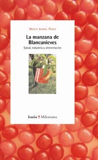 MANZANA DE BLANCANIEVES, LA | 9788474269000 | PÉREZ, MARÍA ISABEL