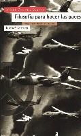 FILOSOFÍA PARA HACER LAS PACES | 9788474265439 | MARTÍNEZ GUZMÁN, VICENT