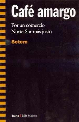 CAFE AMARGO | 9788474263091 | SETEM