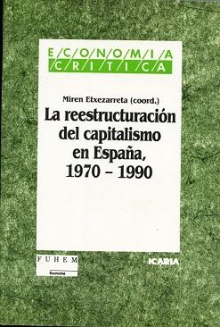 REESTRUCTURACION DEL CAPITALISMO, LA | 9788474261820 | VARIOS AUTORES