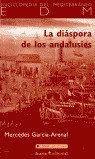 DIASPORA DE LOS ANDALUSIES, LA | 9788474266665 | GARCÍA-ARENAL, MERCEDES