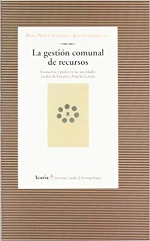 GESTION COMUNAL DE RECURSOS | 9788474262803 | CHAMOUX, MARIE NOËLLE/CONTRERAS, JESÚS