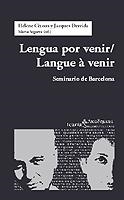 LENGUA POR VENIR / LANGUE À VENIR | 9788474267600 | CIXOUS, HÉLÈNE/DERRIDA, JACQUES