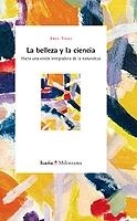 BELLEZA Y LA CIENCIA,  LA | 9788474268447 | TIEZZI, ENZO