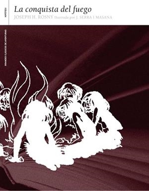 CONQUISTA DEL FUEGO, LA | 9788493322403 | ROSNY