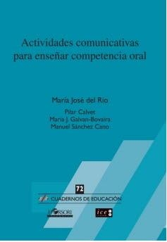 ACTIVIDADES COMUNICATIVAS PARA ENSEÑAR COMPETENCIA ORAL | 9788415212775 | DEL RIO, MARÍA JOSÉ