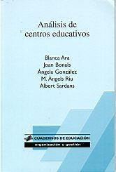 ANALISIS DE CENTROS EDUCATIVOS | 9788496108189 | ARA,BLANCA/BONALS,JOAN/GONZÁLEZ, ÁNGELA/RIU,M. ÁNGELS/SARDANS,ALBERT