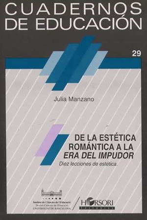 DE LA ESTETICA ROMANTICA A LA ERA DEL IMPUDOR | 9788485840793 | MANZANO