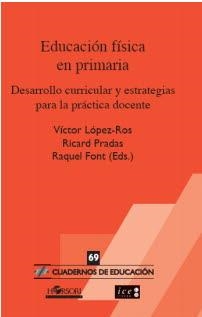 EDUCACION FISICA EN PRIMARIA | 9788496108899 | LÓPEZ-ROS, VÍCTOR / PRADAS, RICARD / FONT, RAQUEL