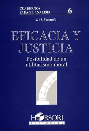 EFICACIA Y JUSTICIA | 9788485840182 | BERMUDO, JOSÉ MANUEL