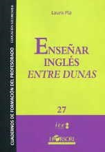 ENSEÑAR INGLES ENTRE DUNAS | 9788415212201 | PLA, LAURA