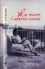 MORT I ALTRES COSES, LA | 9788496108936 | OLEART DE BEL, MARIA