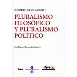 PLURALISMO FILOSOFICO Y PLURALISMO POLITICO | 9788496108059 | BERMUDO, JOSÉ MANUEL