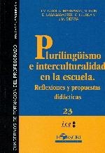 PLURILINGUISMO E INTERCULTURALIDAD EN LA ESCUELA | 9788496108578 | COTS,  J. M.