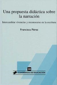 PROPUESTA DIDACTICA SOBRE LA NARRACION.  UNA | 9788485840946 | PÉREZ
