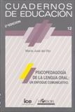 PSICOPEDAGOGIA DE LA LENGUA ORAL | 9788485840236 | DEL RIO, MARÍA JOSÉ