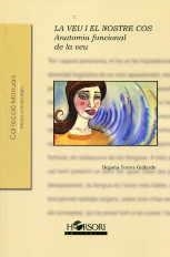 VEU I EL NOSTRE COS, LA | 9788415212218 | TORRES GALLARDO, BEGOÑA