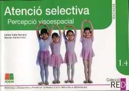 1.4 ATENCIO SELECTIVA. PERCEPCIO VISOESPACIAL | 9788472782150 | YUSTE HERNANZ, CARLOS