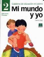 MI MUNDO Y YO. 2º PRIMARIA | 9788472782853 | DIAZ, CARLOS