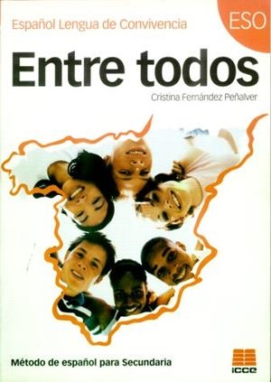 ENTRE TODOS - ESPAÑOL LENGUA DE CONVIVENCIA | 9788472782679 | FERNANDEZ PEÑAL